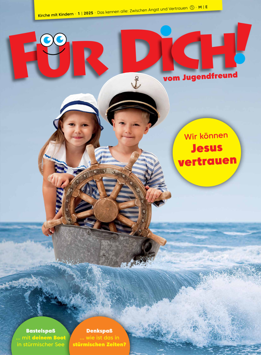 Wir können Jesus vertrauen – 1/2025 - 101-1/25