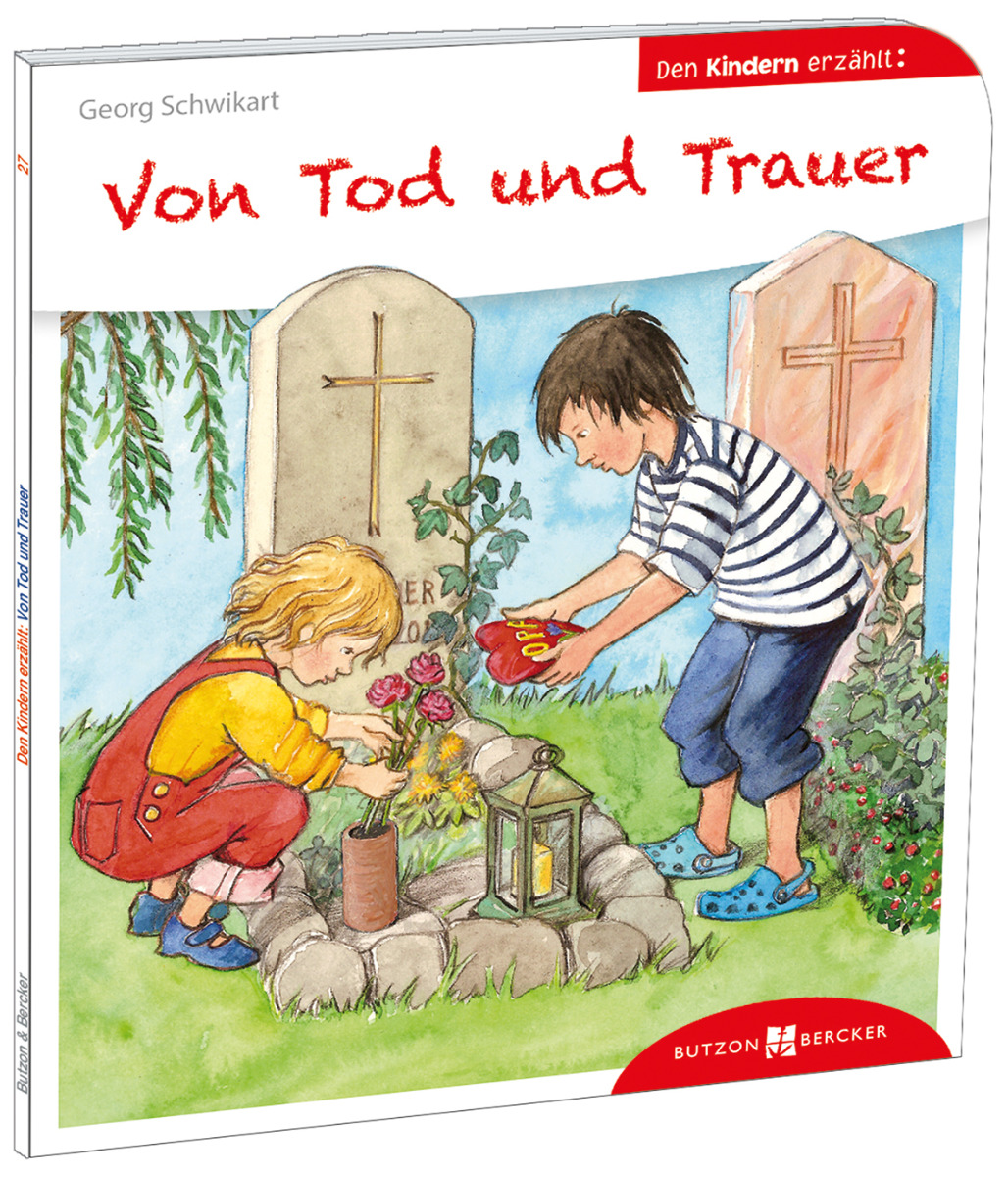 Von Tod und Trauer den Kindern erzählt - 3827