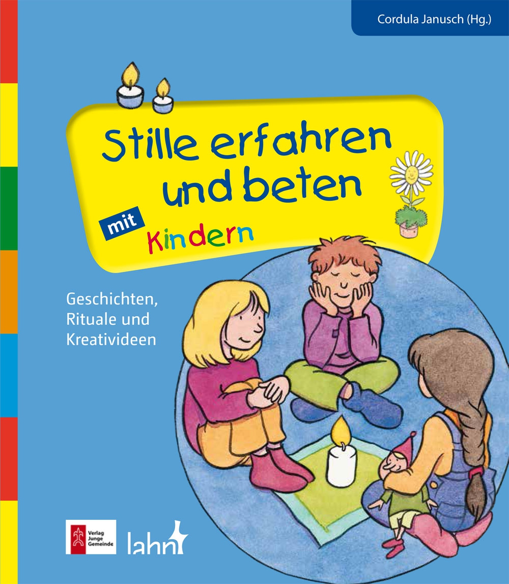 Stille erfahren und beten mit Kindern - 2138