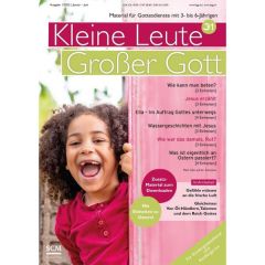 Kleine Leute - großer Gott 1/2025