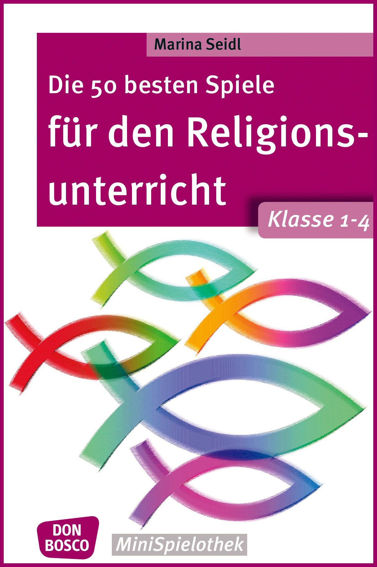 Die 50 besten Spiele für den Religionsunterricht
