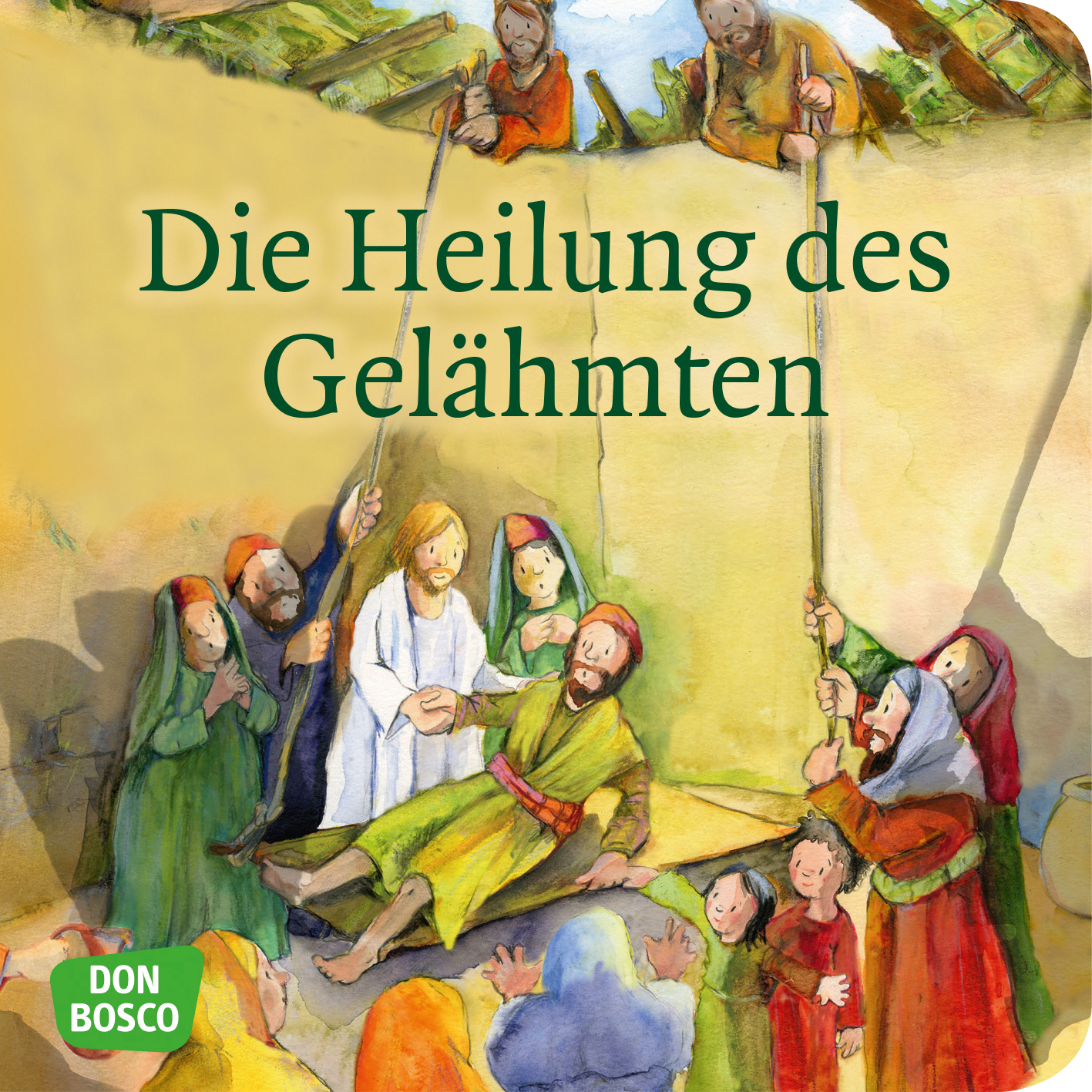 Minibüchlein: Die Heilung des Gelähmten - 3572